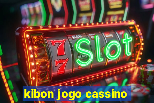 kibon jogo cassino