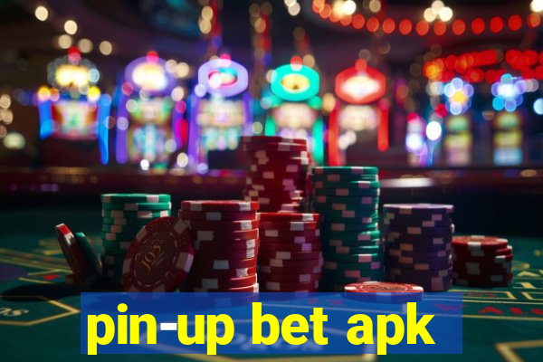 pin-up bet apk