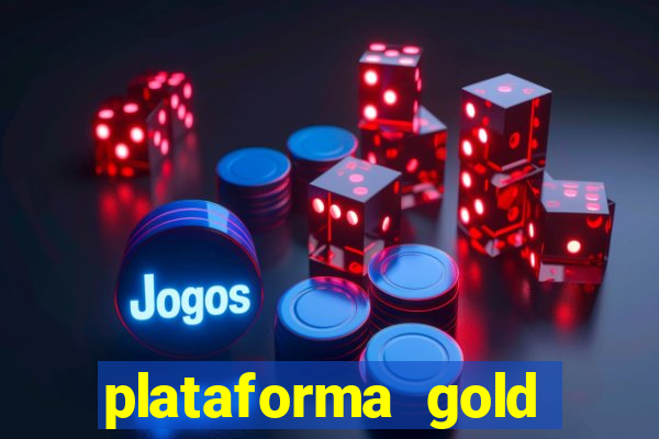 plataforma gold slots paga mesmo