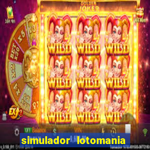 simulador lotomania - lotodicas