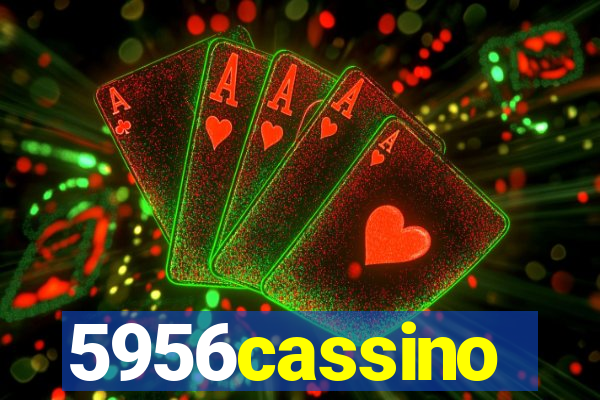 5956cassino