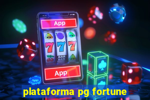 plataforma pg fortune