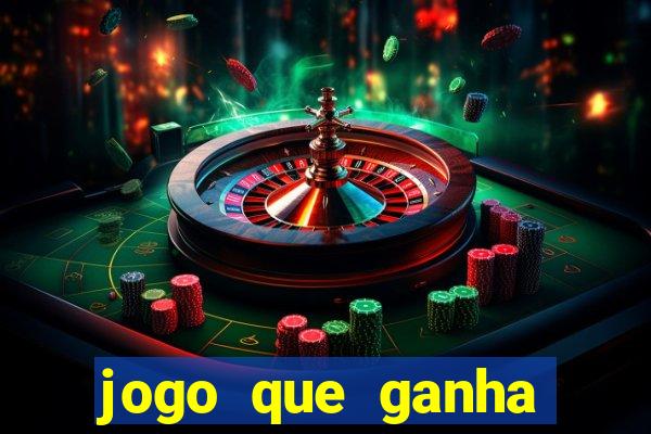 jogo que ganha dinheiro sem colocar dinheiro