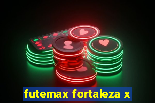 futemax fortaleza x