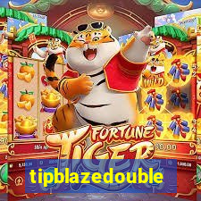 tipblazedouble