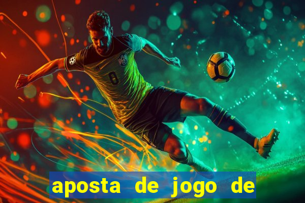 aposta de jogo de futebol como funciona