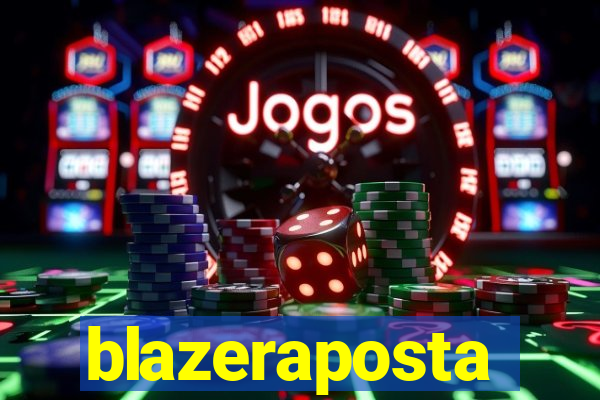 blazeraposta