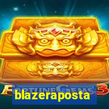 blazeraposta