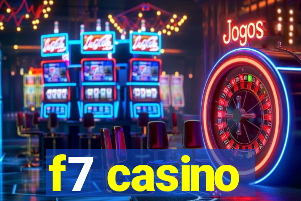 f7 casino