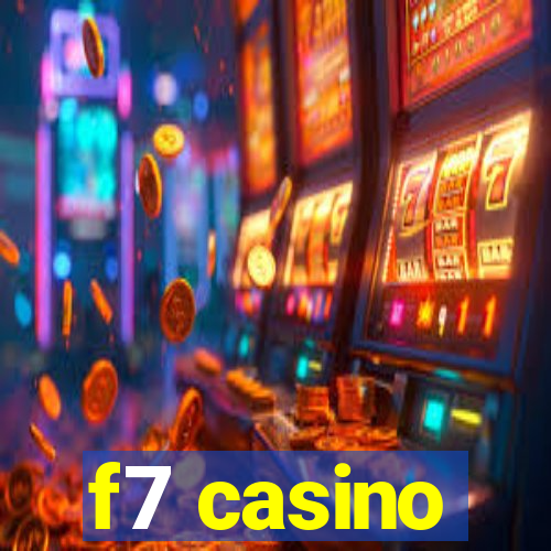 f7 casino