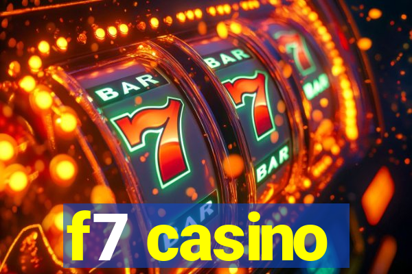 f7 casino