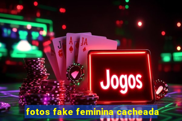 fotos fake feminina cacheada