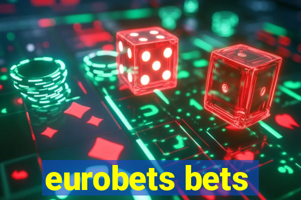 eurobets bets