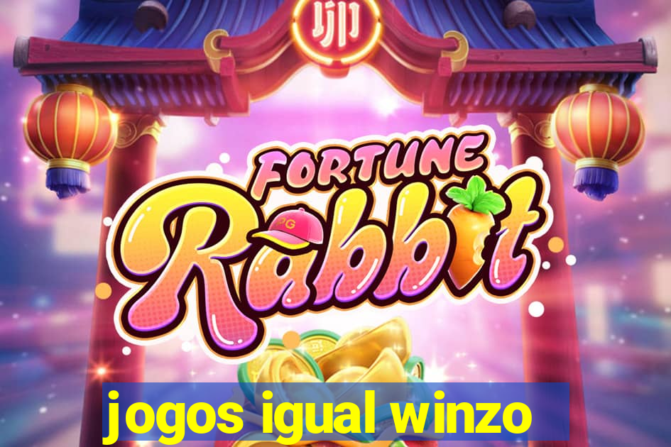 jogos igual winzo