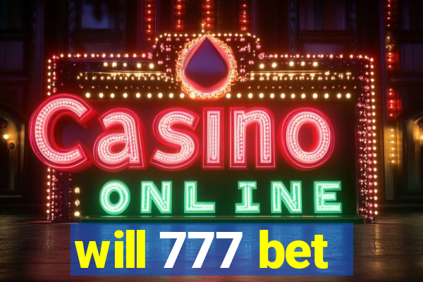 will 777 bet