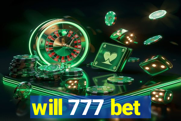 will 777 bet