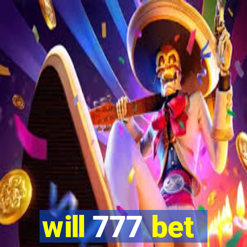 will 777 bet