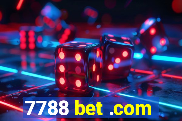 7788 bet .com