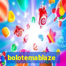 bolotemablaze