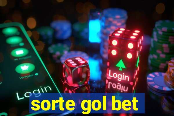 sorte gol bet