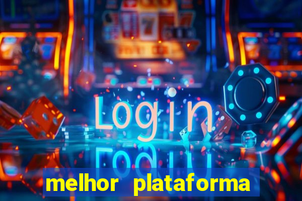 melhor plataforma para jogar fortune tiger