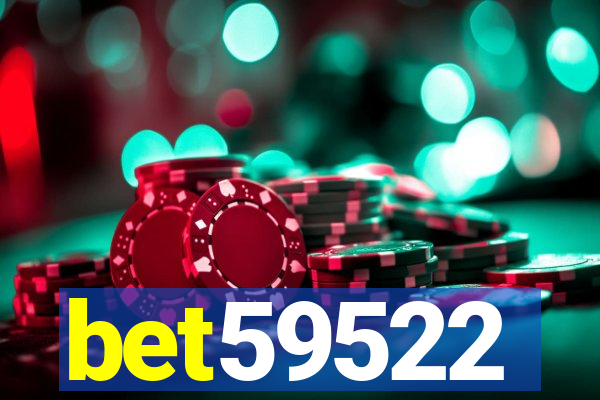 bet59522