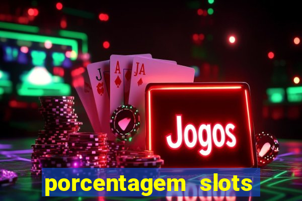 porcentagem slots pg popbra