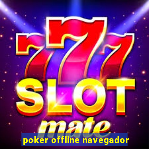 poker offline navegador