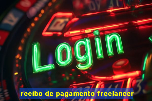 recibo de pagamento freelancer