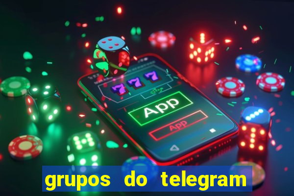 grupos do telegram mais de 18