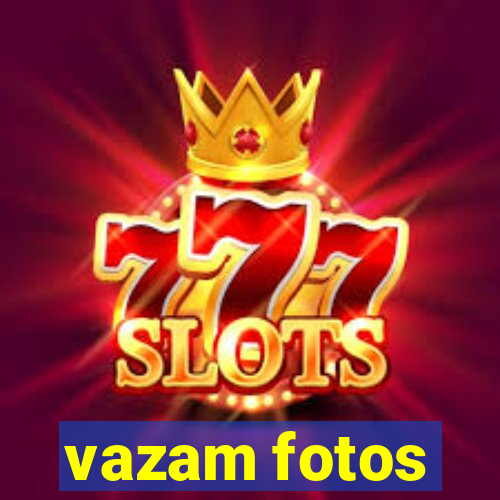 vazam fotos