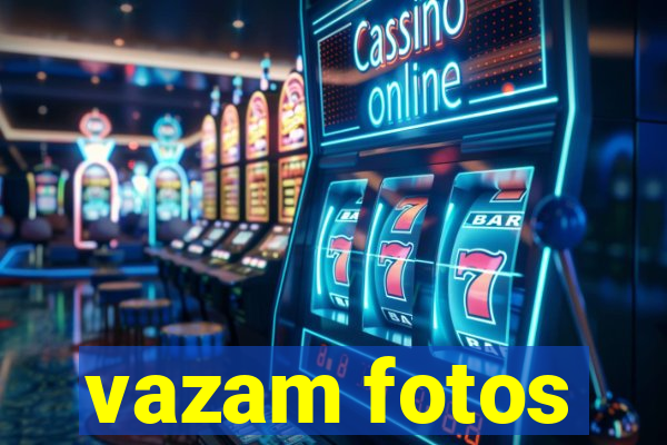 vazam fotos