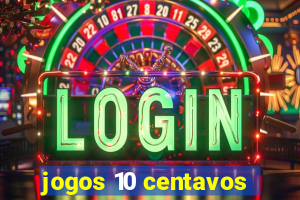 jogos 10 centavos