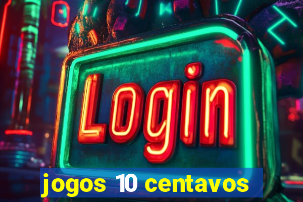 jogos 10 centavos