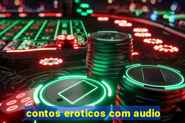 contos eroticos com audio