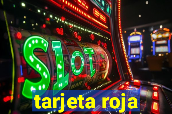 tarjeta roja