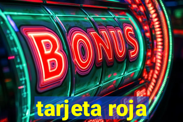 tarjeta roja