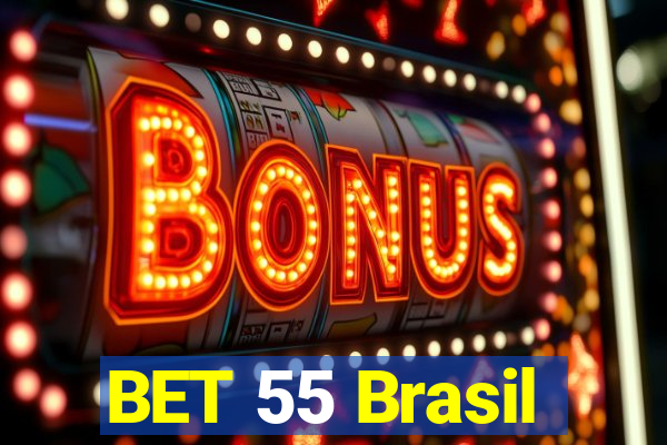 BET 55 Brasil