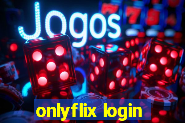 onlyflix login