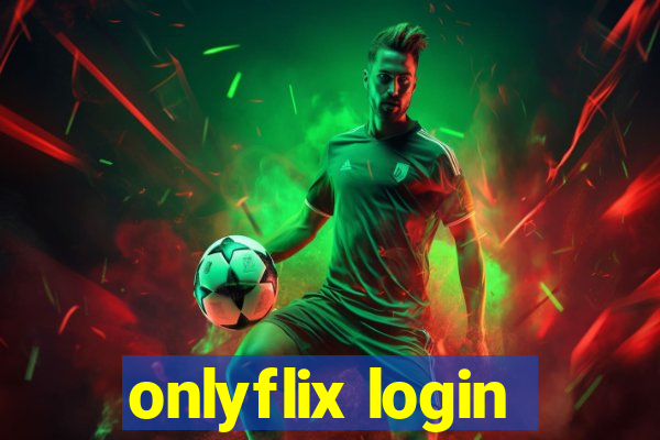 onlyflix login