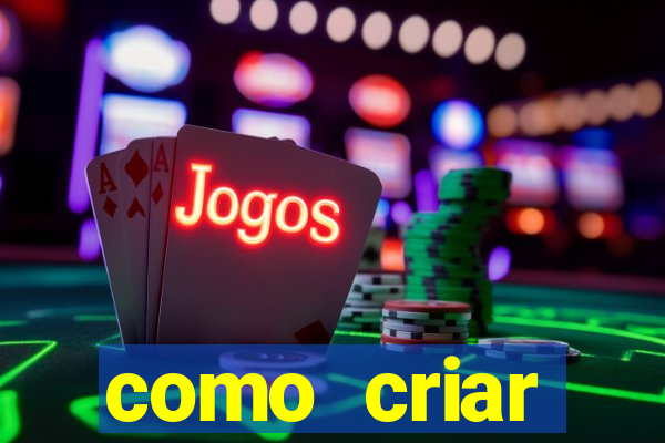 como criar plataforma de jogos do tigre