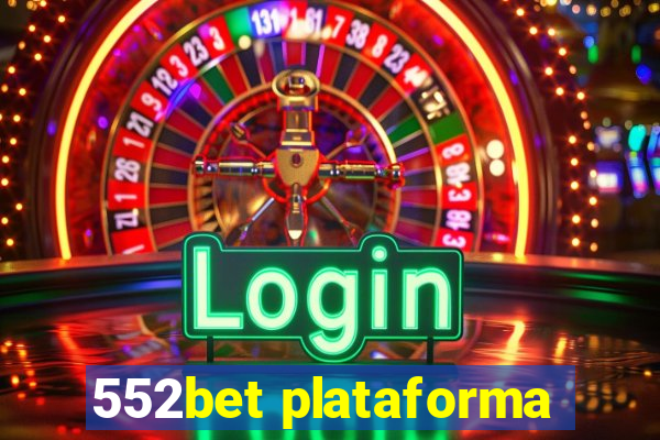 552bet plataforma