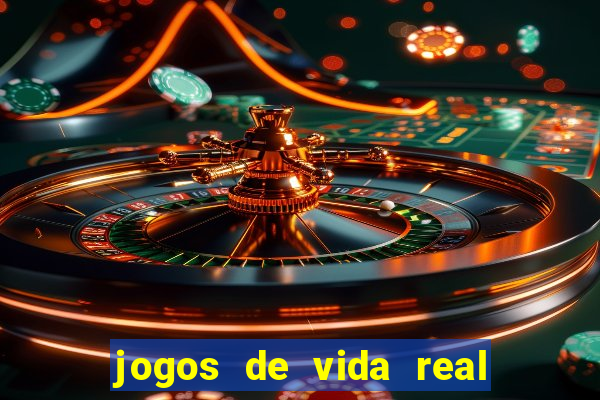 jogos de vida real na escola