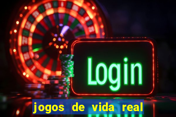 jogos de vida real na escola