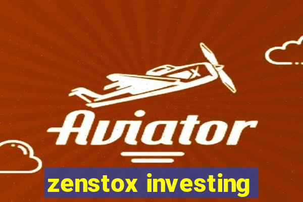 zenstox investing