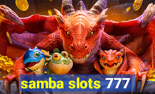 samba slots 777