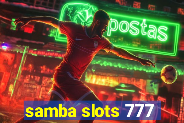 samba slots 777