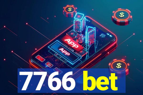 7766 bet