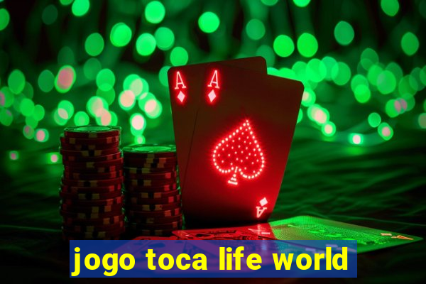 jogo toca life world