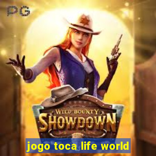 jogo toca life world